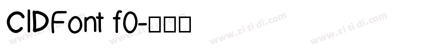 CIDFont f0字体转换